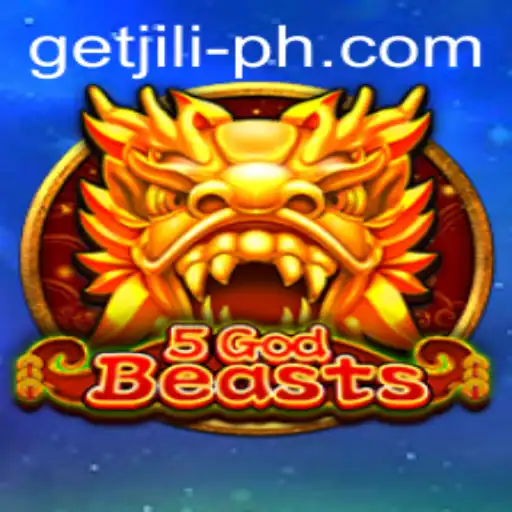 Unleashing Adventure with 5GodBeasts and the Thrill of Get JILI