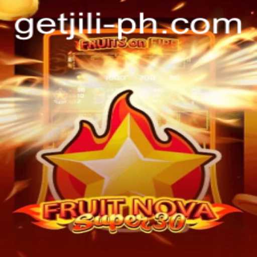 Unveiling FruitrNovaSupe30: A New Gaming Sensation with JILI