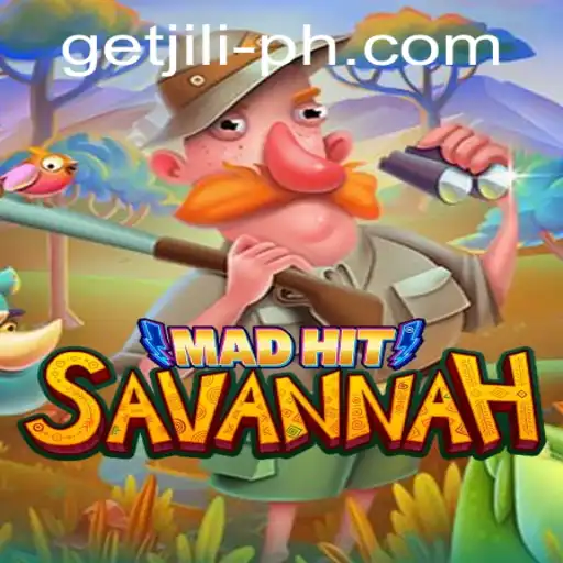 Dive into the Exciting World of MadHitSavannah: Get JILI Adventure Awaits