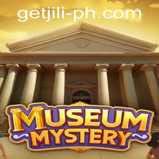 Exploring the Intriguing World of MuseumMystery: Get JILI