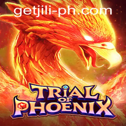 Discover the Thrills of 'TrialofPhoenix' with Get JILI