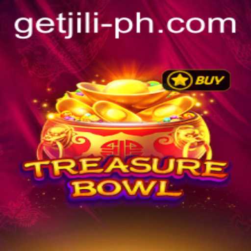 Discover the Exciting World of TreasureBowl and the Thrill of 'Get JILI'